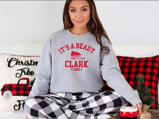 It's a Beaut Clark Sweatshirt